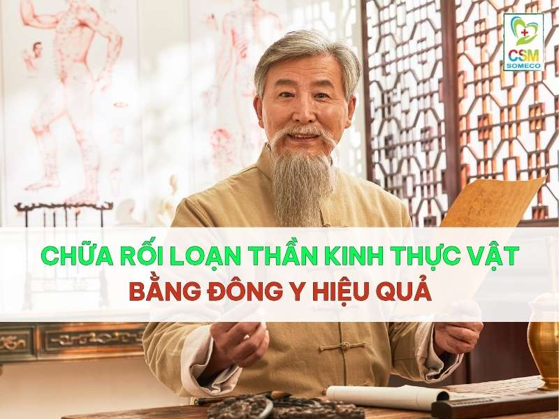 chua roi loan than kinh thuc vat bang dong y hieu qua Chữa rối loạn thần kinh thực vật bằng đông y