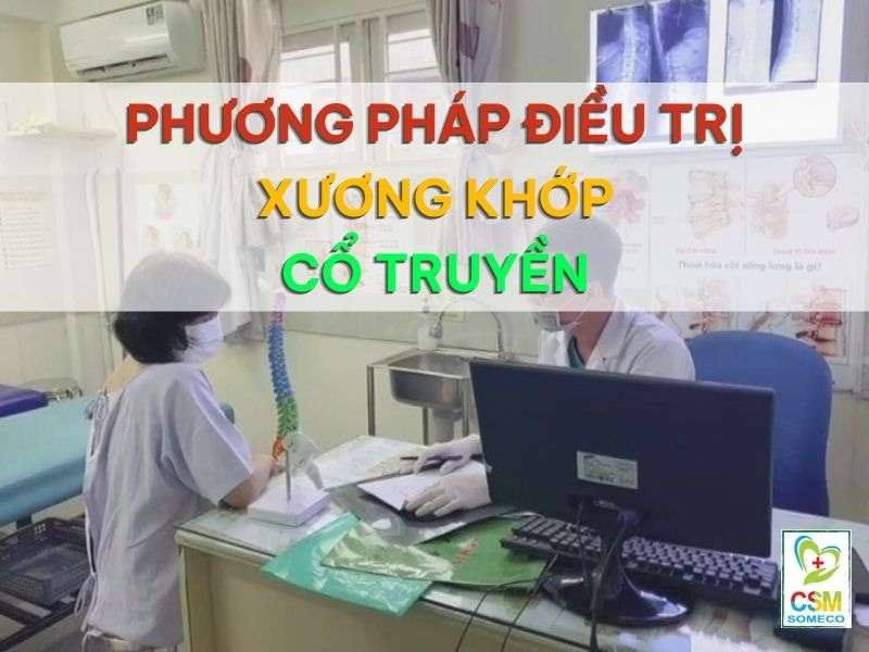 phuong phap dieu tri xuong khop co truyen điều trị xương khớp cổ truyền.