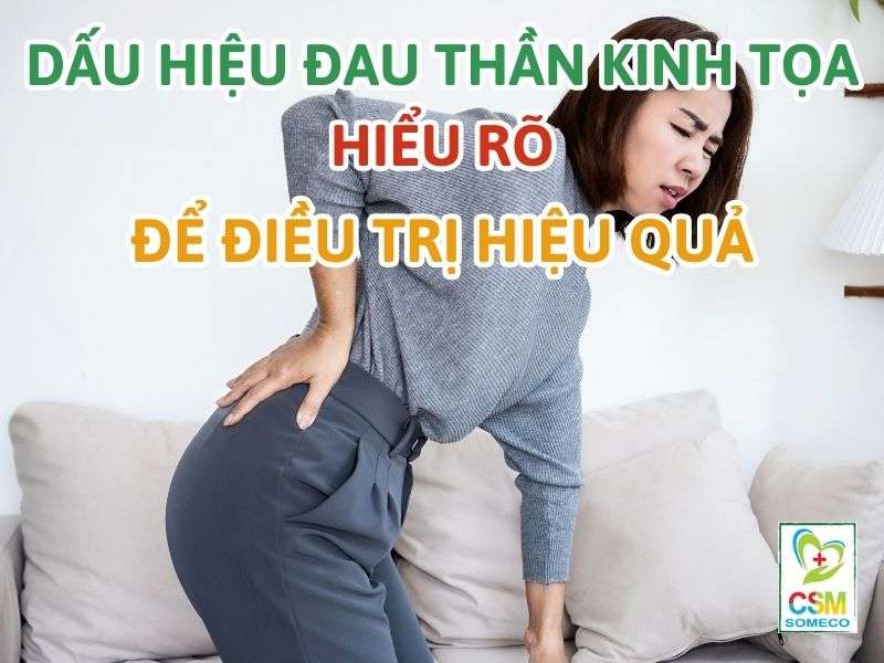 Dấu hiệu đau thần kinh tọa là gì
